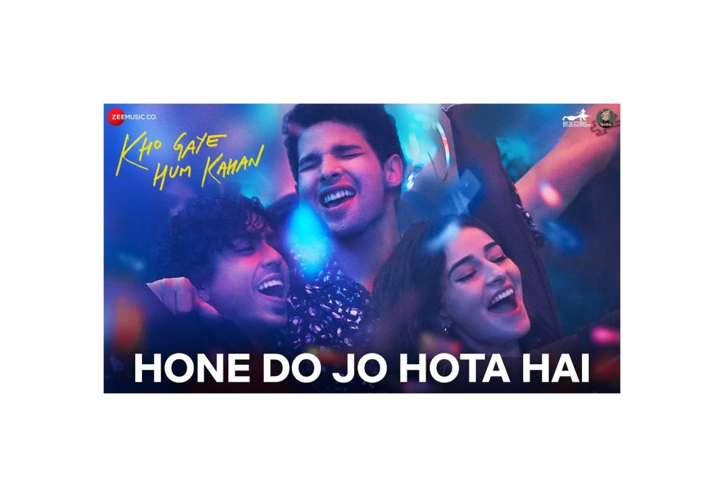 Kho Gaye Hum Kahan movie Hone Do Jo Hota Hai song
