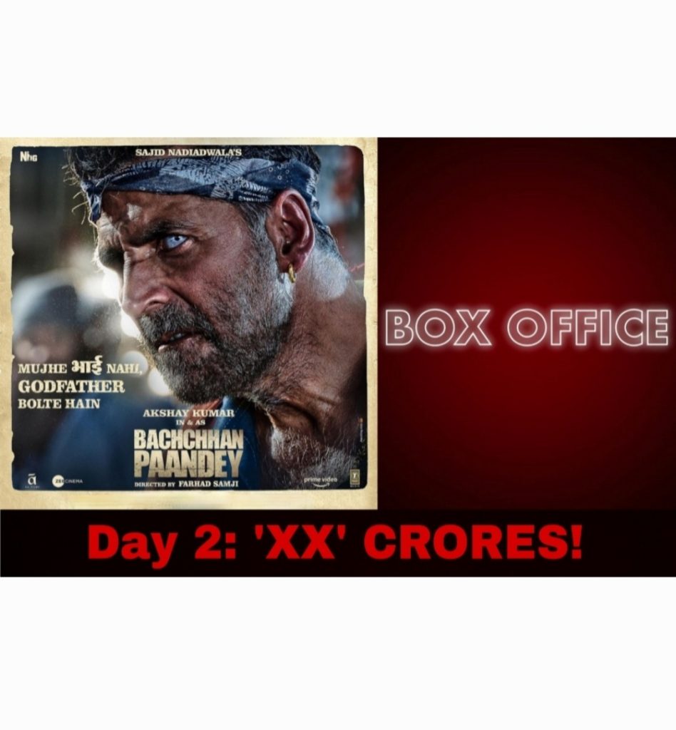 Bachchhan Paandey movie box office collection day 2- Rs 25.25 crores