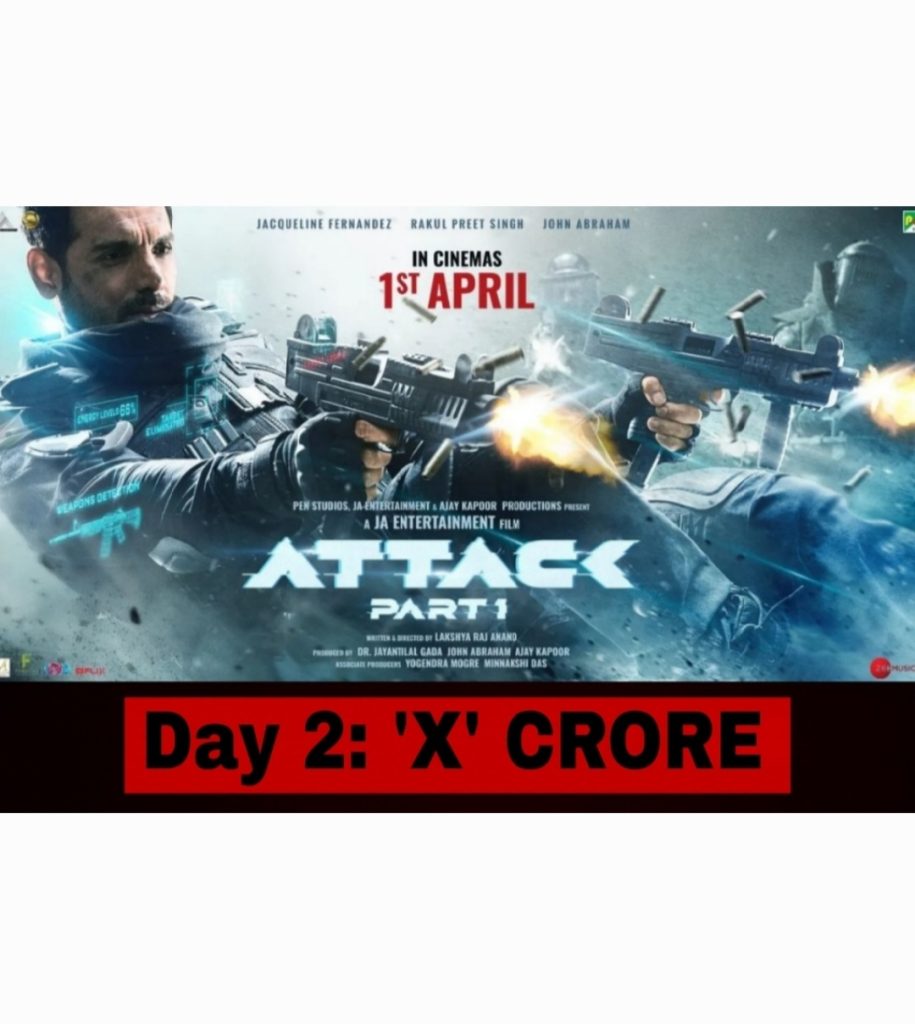 Attack movi box office collection day 2
