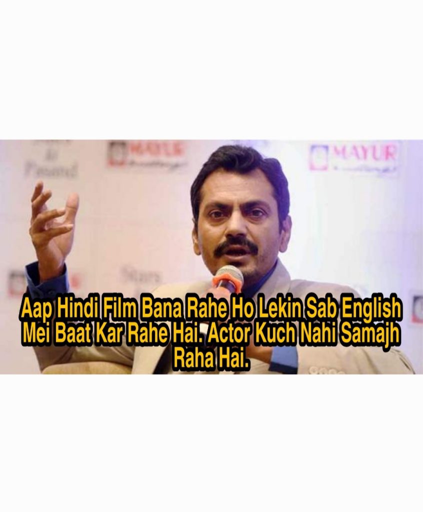 Nawazuddin Siddiqui on Bollywood
