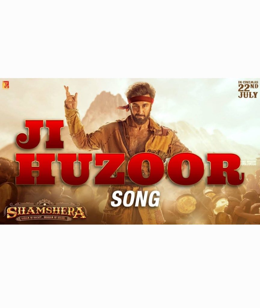 Shamshera new song - Ji Huzoor