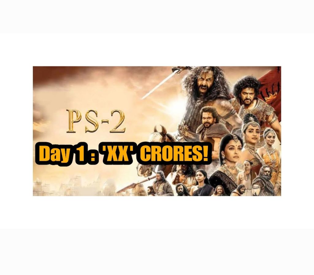 PS 2 box office collection day 1