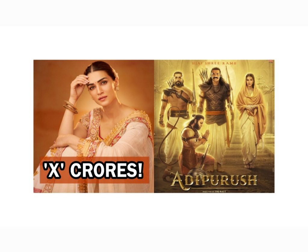 Kriti Sanon Adipurush movie fee
