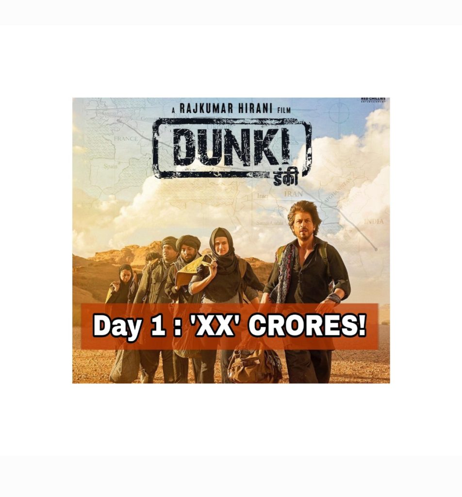 Dunki day 1 collection